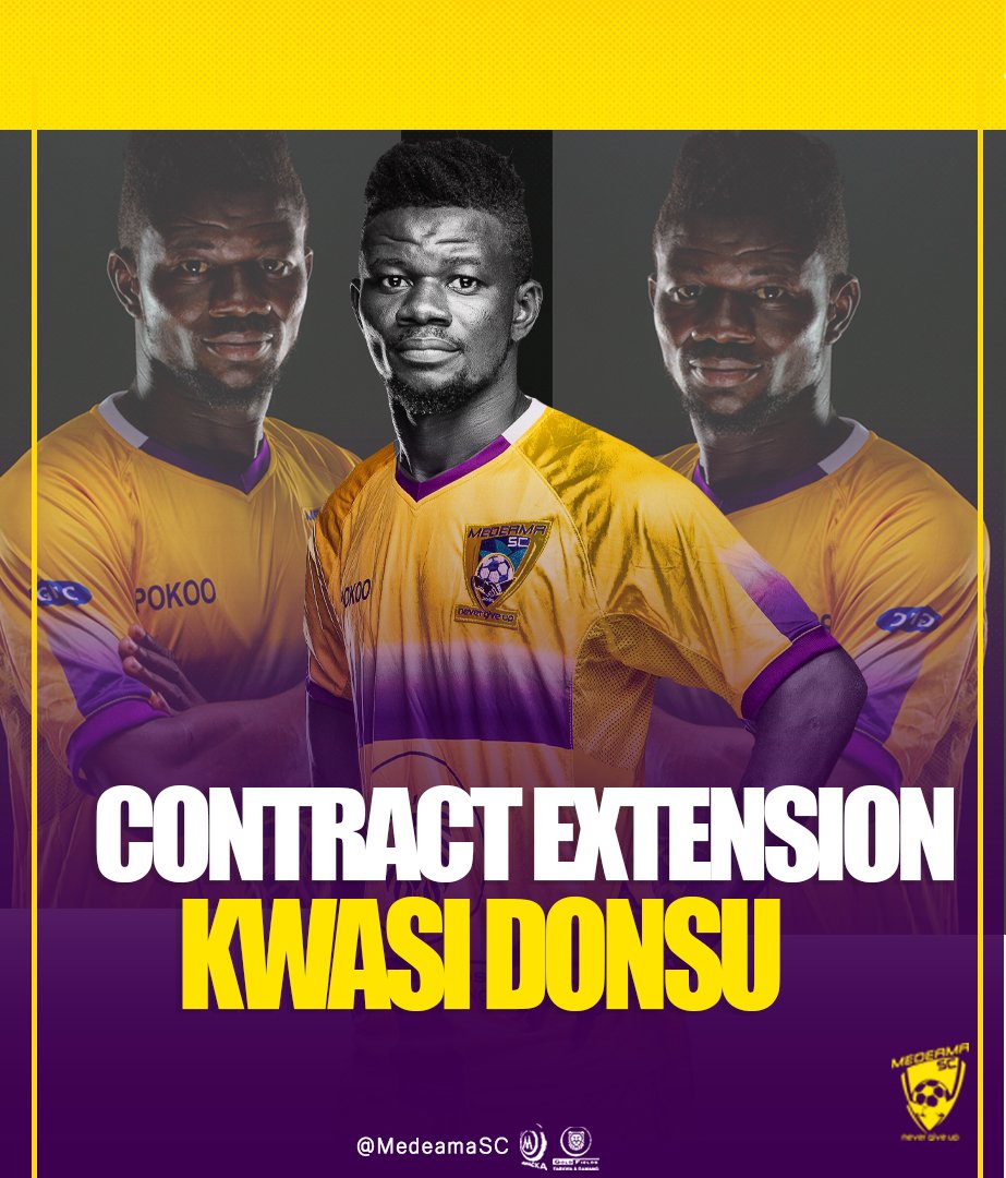 OFFICIAL : Kwesi Donsu signs contract extension with Medeama SC