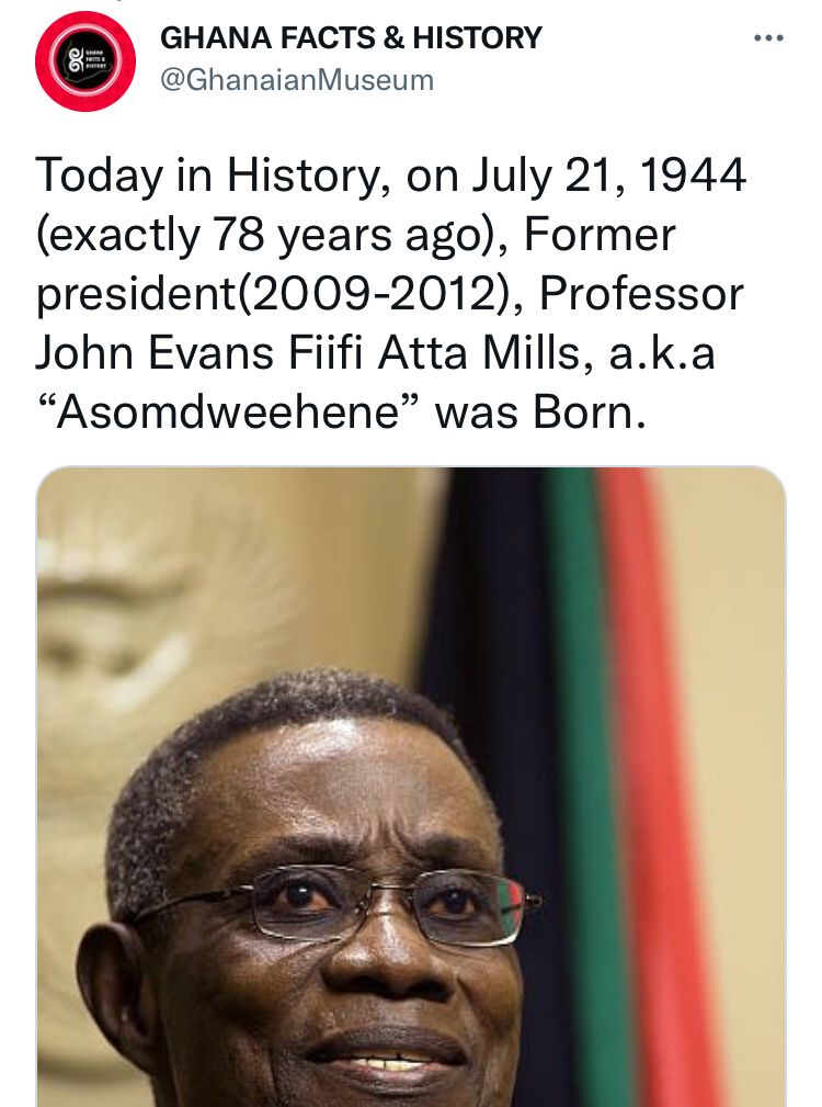Atta Mills Would Have Been 78yrs Today If He Wasn't Taken To A Maternity Ward