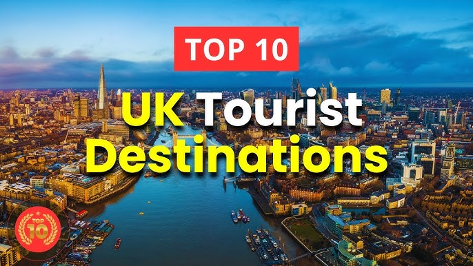 Top 10 Beautiful Places Worth Visiting In UK 2026